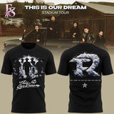 This Is Our Dream Stadium Tour 2026 T-shirt