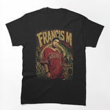 Pinoy Hip Hop Artist - Francis M Shirt
