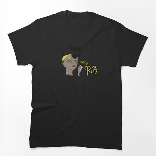 Made In R&b Shirt