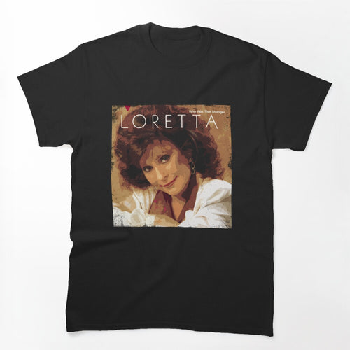From Coal Miners Daughter To Legend Loretta Lynn Shirt
