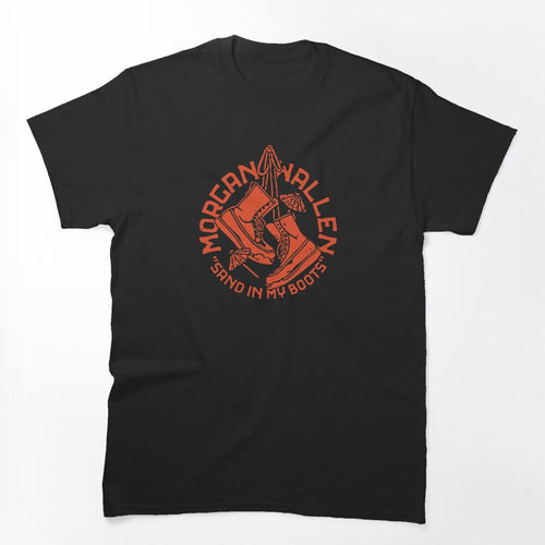 Sand In My Boots Shirt