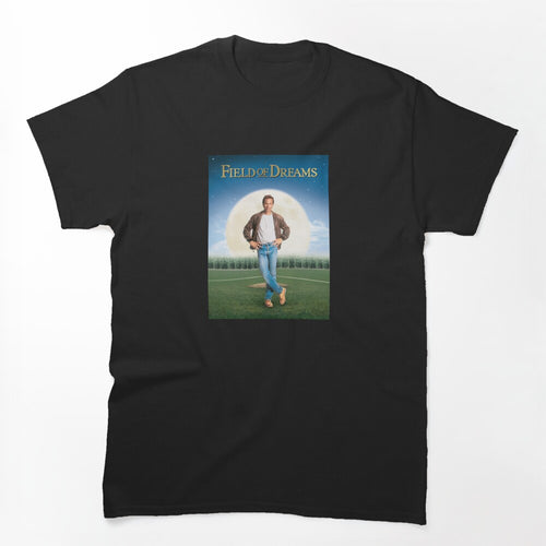 Field Of Dreams Shirt