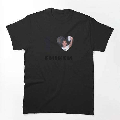 I Love Eminem Shirt