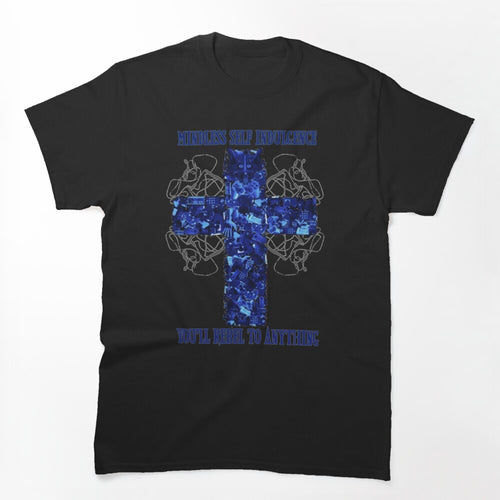 You'll Rebel To Anything Shirt
