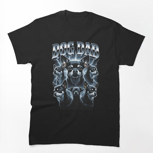 Dog Dad Chihuahua Owner Pet Bootleg Shirt