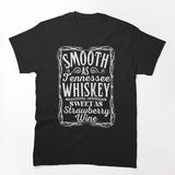 Smooth As Tennessee Whiskey Shirt