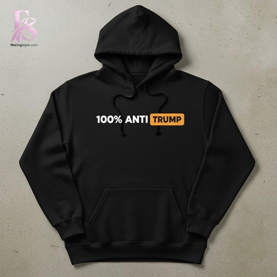 100 Anti Trump Shirt