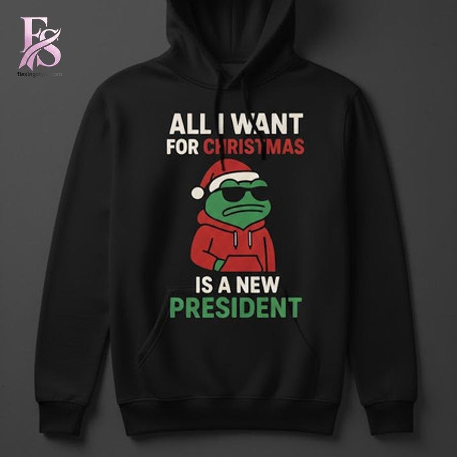 All I Want For Christmas is A New President Frog Shirt