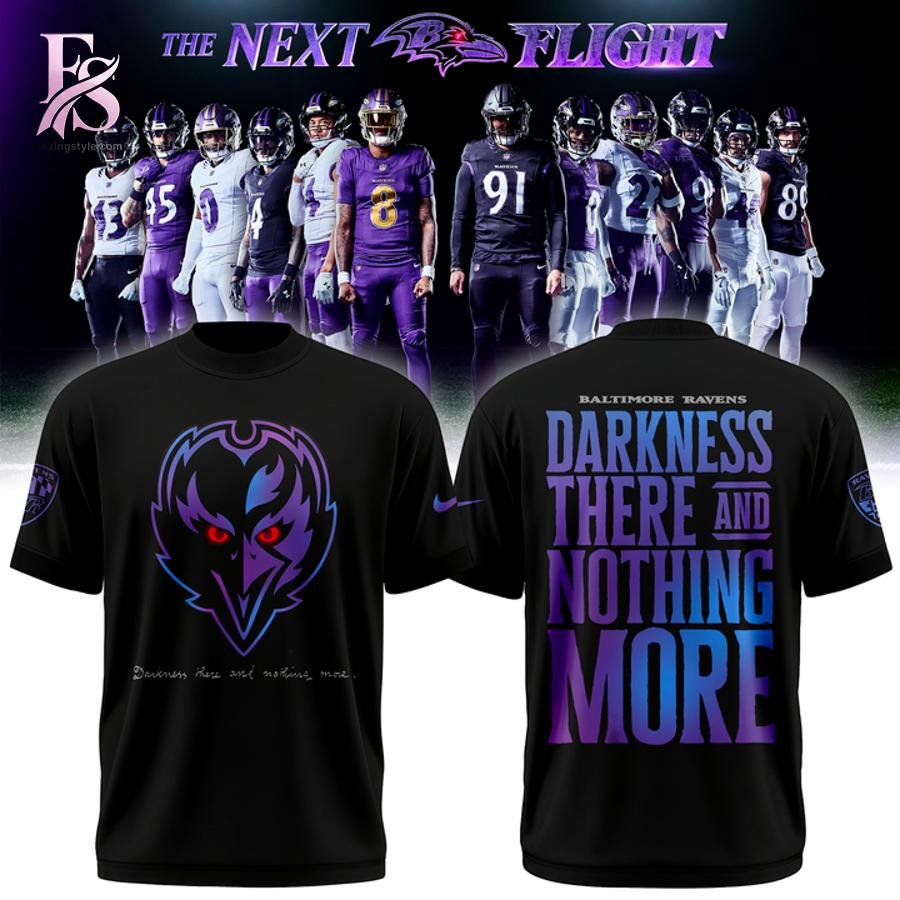 Baltimore Ravens 2026 Darkness There And Nothing More Shirt