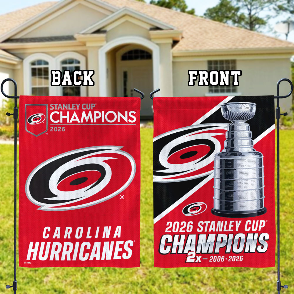 Carolina Hurricanes 2026 Stanley Cup Champions Double-side Garden Flag – TMTHU6831