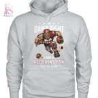 Damn Right I am a Redskins fan Washington Redskins Shirt