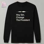Hey Siri Change The President Shirt