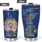 Los Angeles Dodgers World Series 2025 Tumbler Cup – TANTN18350