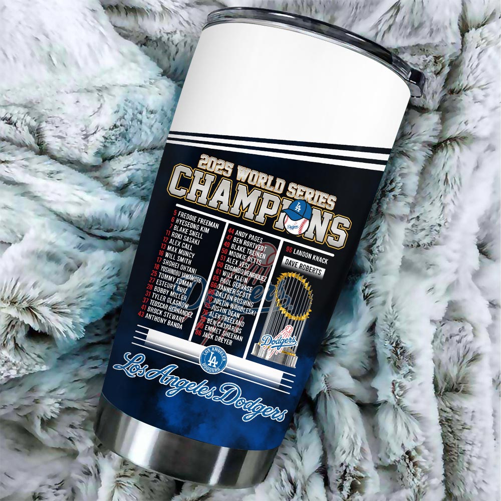 Los Angeles Dodgers 2025 World Series Champions Tumbler Cup – HOATT14782