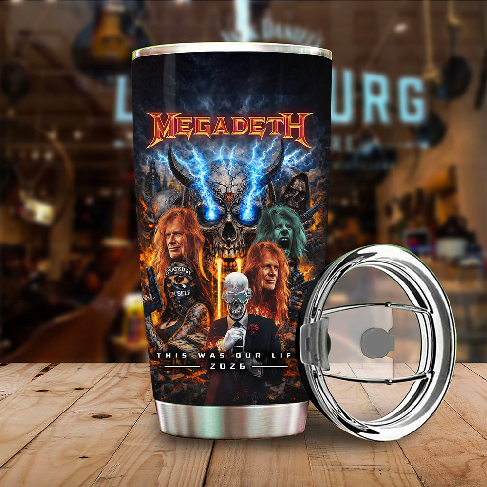 Megadeth This Was Our Life 2026 Tumbler Cup – TMTHU6287