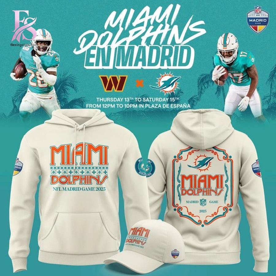 Miami Dolphins 2025 NFL Madrid Game Hoodie