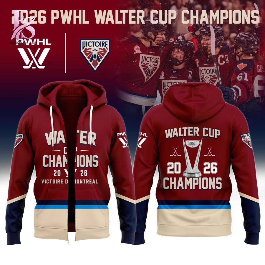 Montreal Victoire 2026 PWHL Walter Cup Champions Hoodie