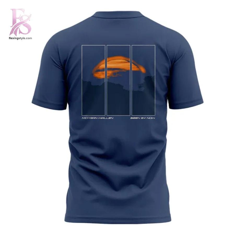 Morgan Wallen Been By Now T-Shirt