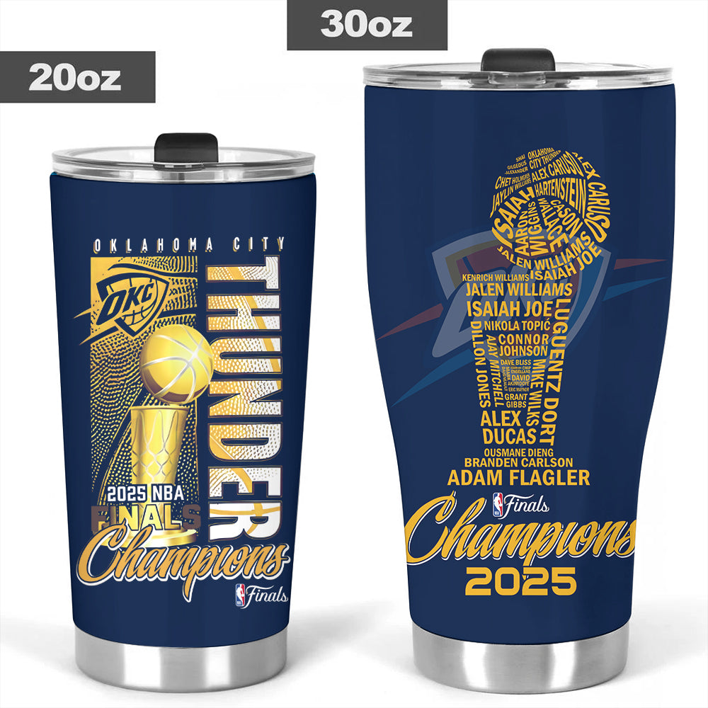 Oklahoma City Thunder 2025 NBA Champions Tumbler Cup – MAITM 11883