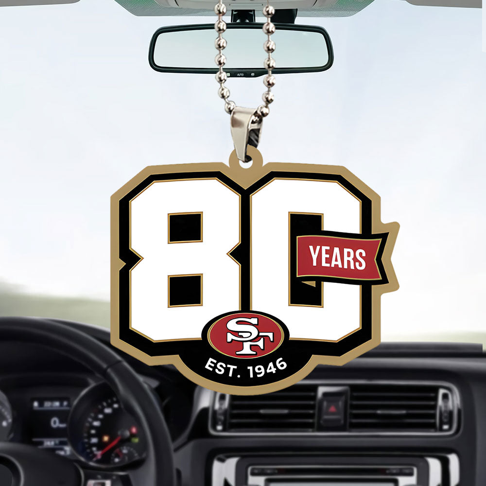 San Francisco 49ers 80th Anniversary Custom shape 2-sided Acrylic Car Ornament – TANTN22253
