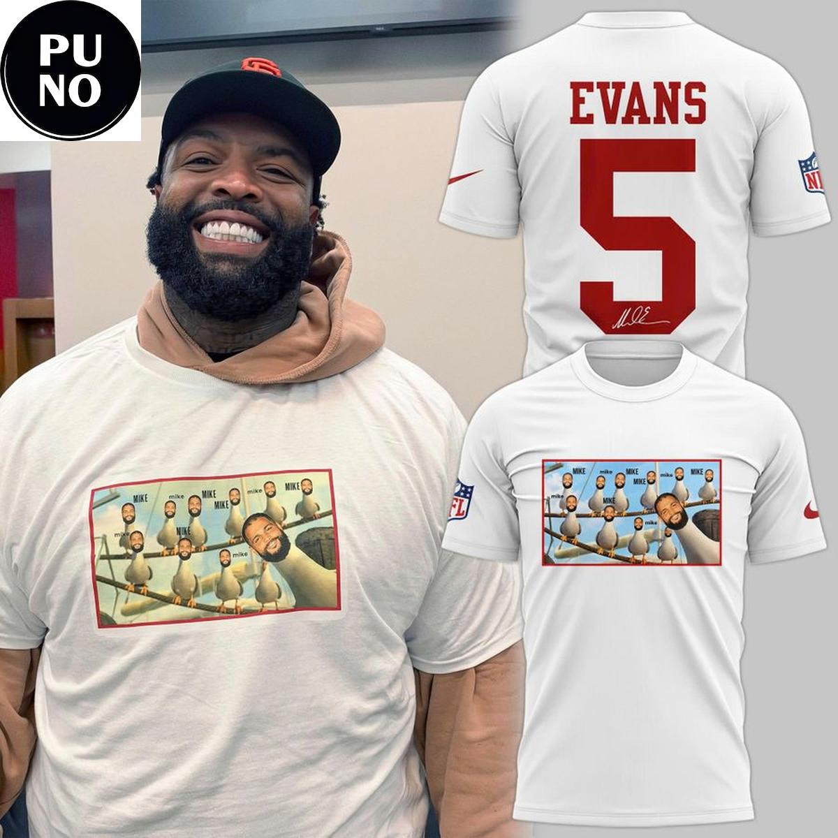 San Francisco 49ers Mike Evans 2026 Mike Mike Mike Meme Hoodie T-Shirt