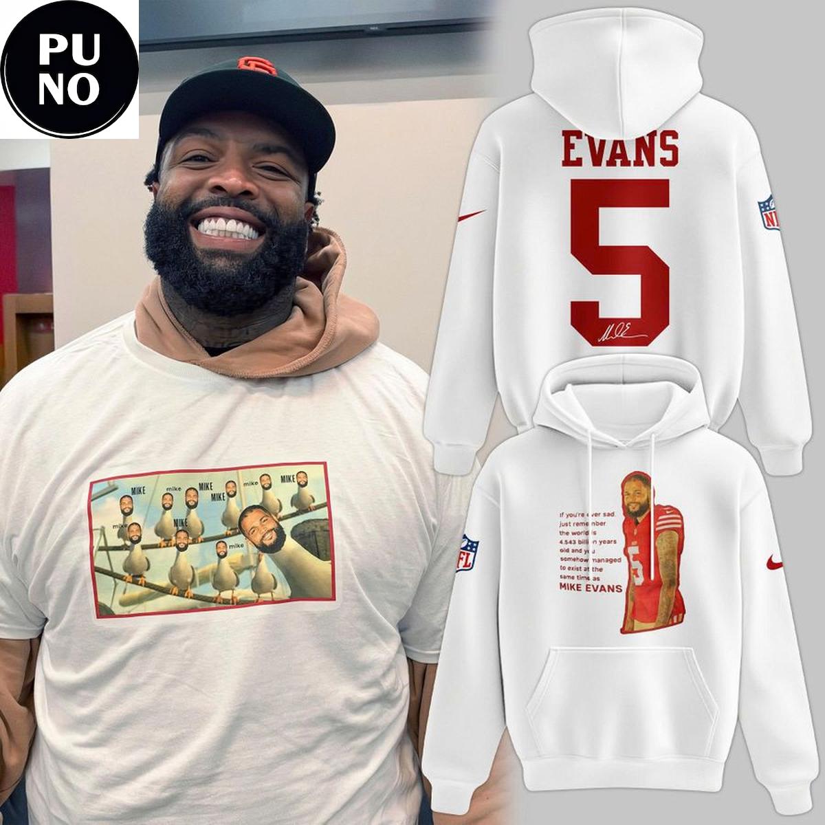 San Francisco 49ers Mike Evans 2026 Wholesome Quote Meme Hoodie T-Shirt