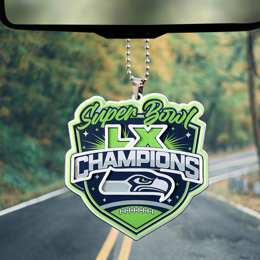 Seattle Seahawks Super Bowl LX Champions Custom shape 1-sided Acrylic Car Ornament – MAITM14830