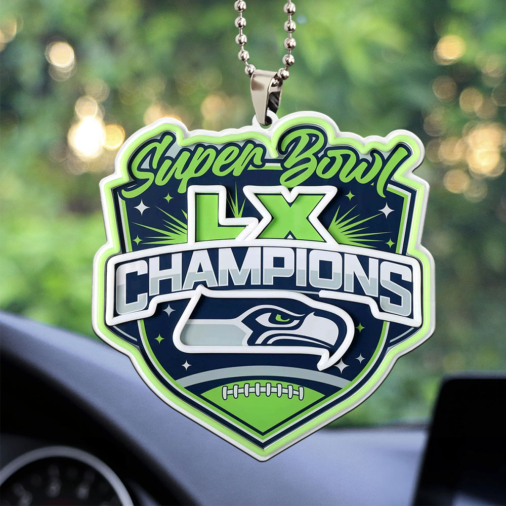 Seattle Seahawks Super Bowl LX Champions Custom shape 1-sided Acrylic Car Ornament – MAITM14830
