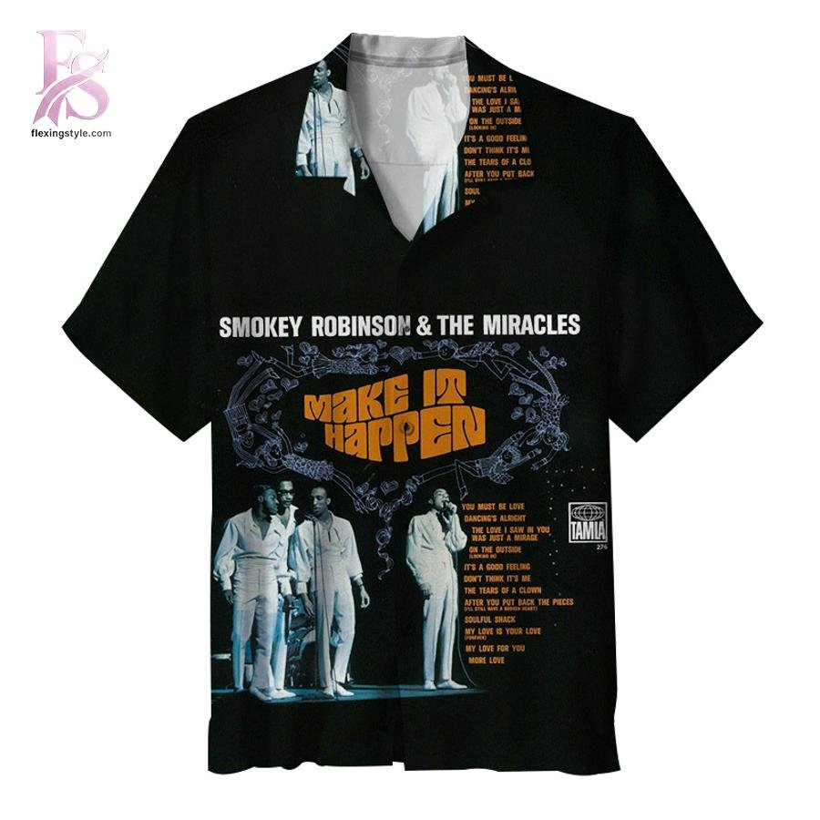 Smokey Robinson & the Miracles Make It Happen Hawaiian Shirt