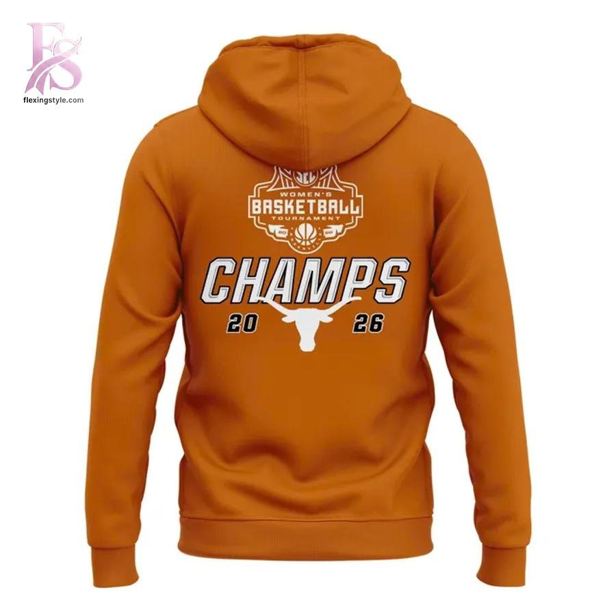 Texas Longhorns 2026 Women’s Basketball SEC Tournament Champs Hoodie