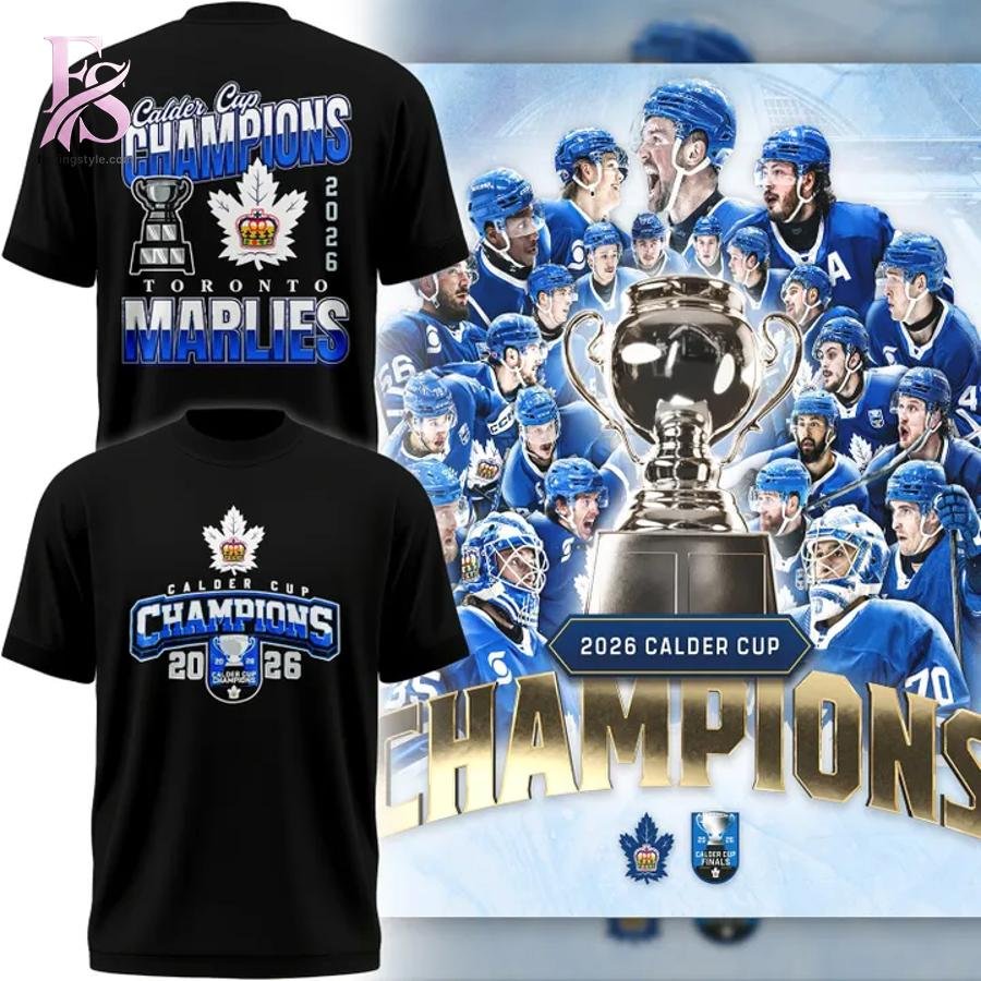 Toronto Marlies 2026 Calder Cup Champions T-Shirt