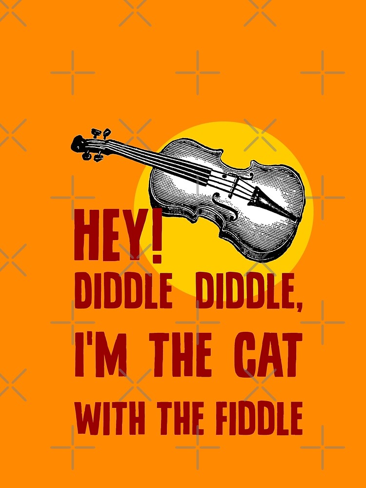 Hey Diddle Diddle Shirt