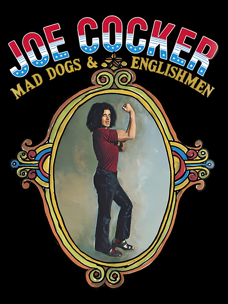 Joe Cocker Mad Dogs Amp Englishmen Shirt