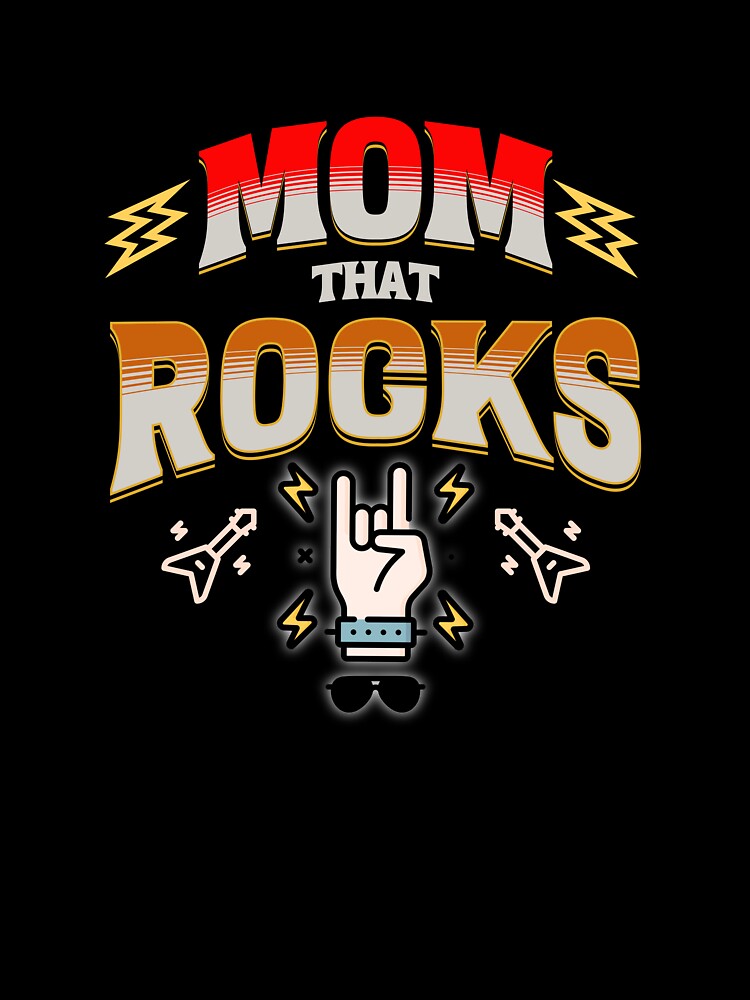 Mom That Rocks Shirt