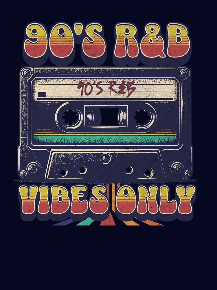 90's R&B Vibes Only Cassette Tape Vintage 90's R&B Vibes Gear Shirt