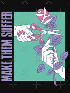 Make Them Suffer - Purple Rose Shirt