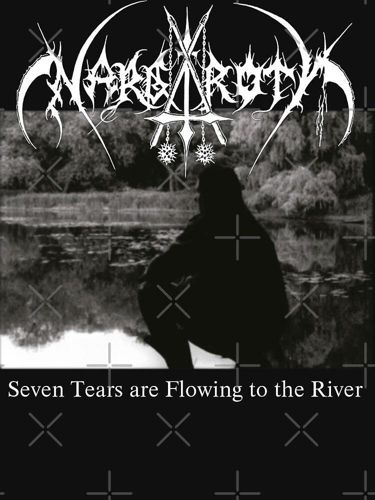 Nargaroth - Seven Tears Are Flowing To The River - Black Metal Shirt