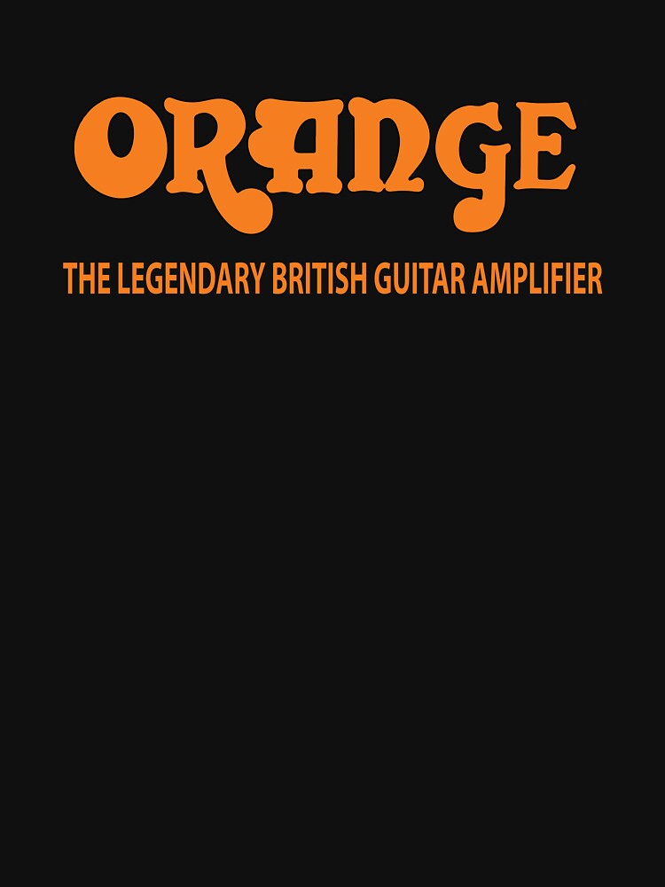 Orange - Legendary British Guitar Amplifier Shirt
