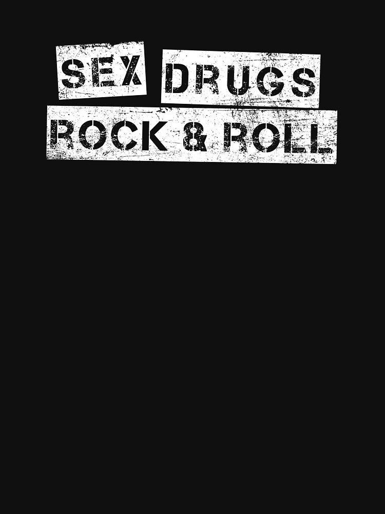 Sex Drugs Rock & Roll Punk Shirt