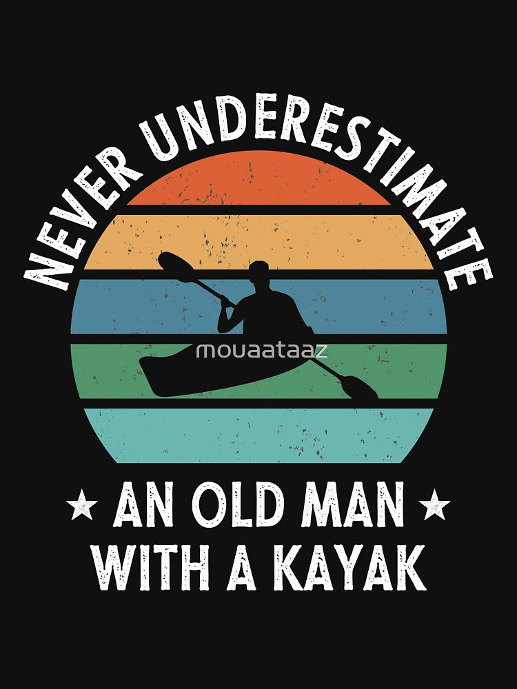 Never Underestimate An Old Man With A Kayak Retro Vintage Shirt