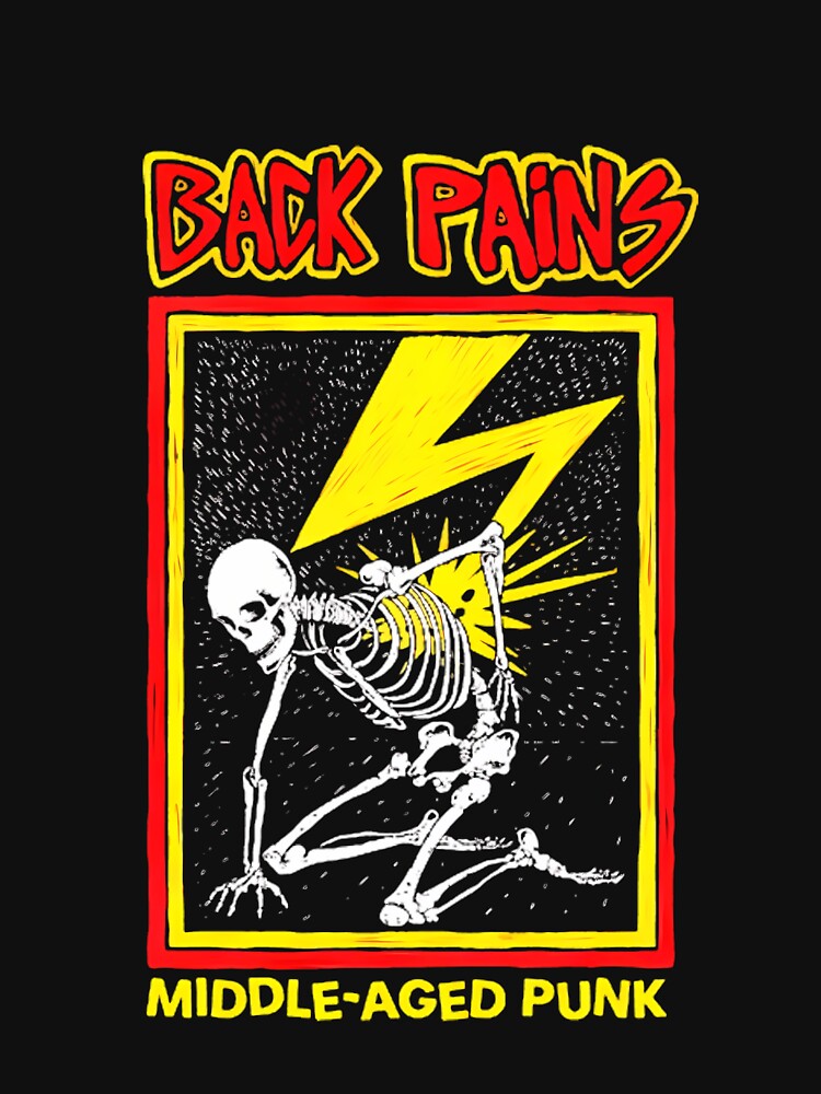 Back Pains Shirt