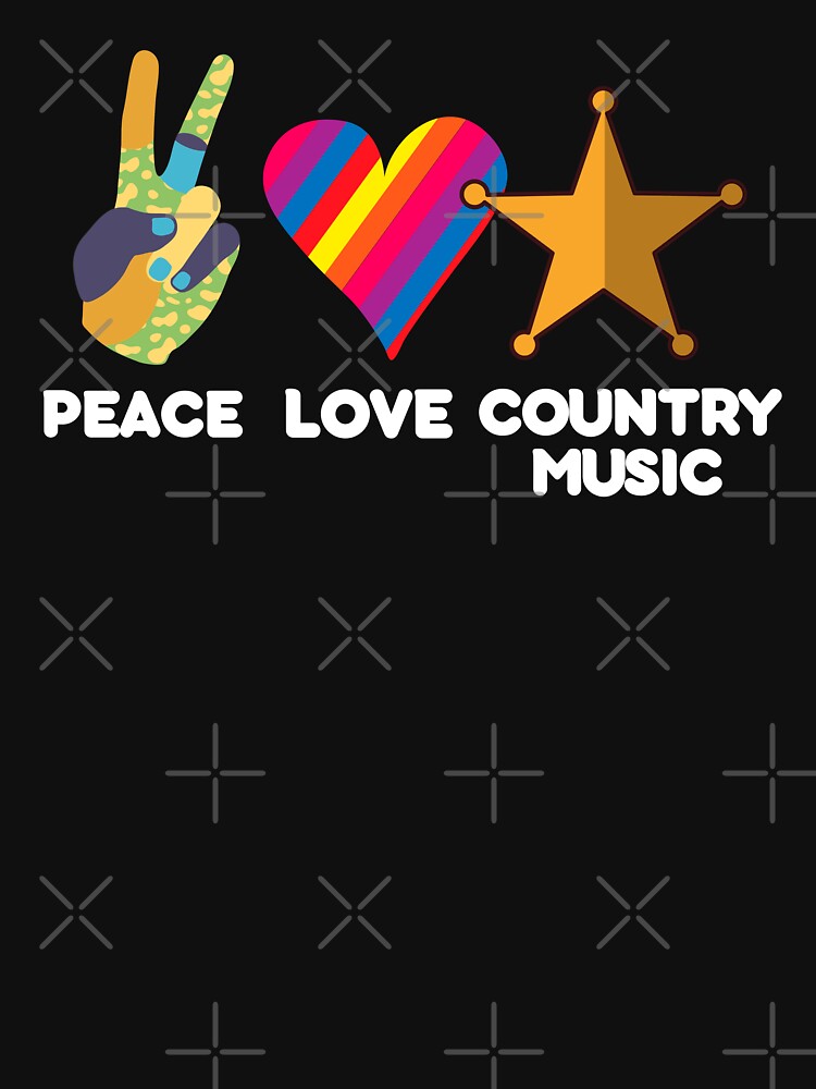 Peace Love Country Music For Country Music Lover And Country Singers Shirt