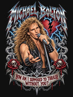 Michael Bolton - Thrash Metal Shirt