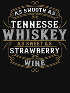 As Smooth As Tennessee Whiskey Shirt