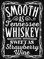 Smooth As Tennessee Whiskey Shirt