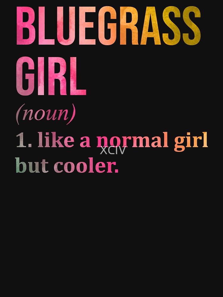 Bluegrass Girl Definition Bluegrass In Watercolor Shirt