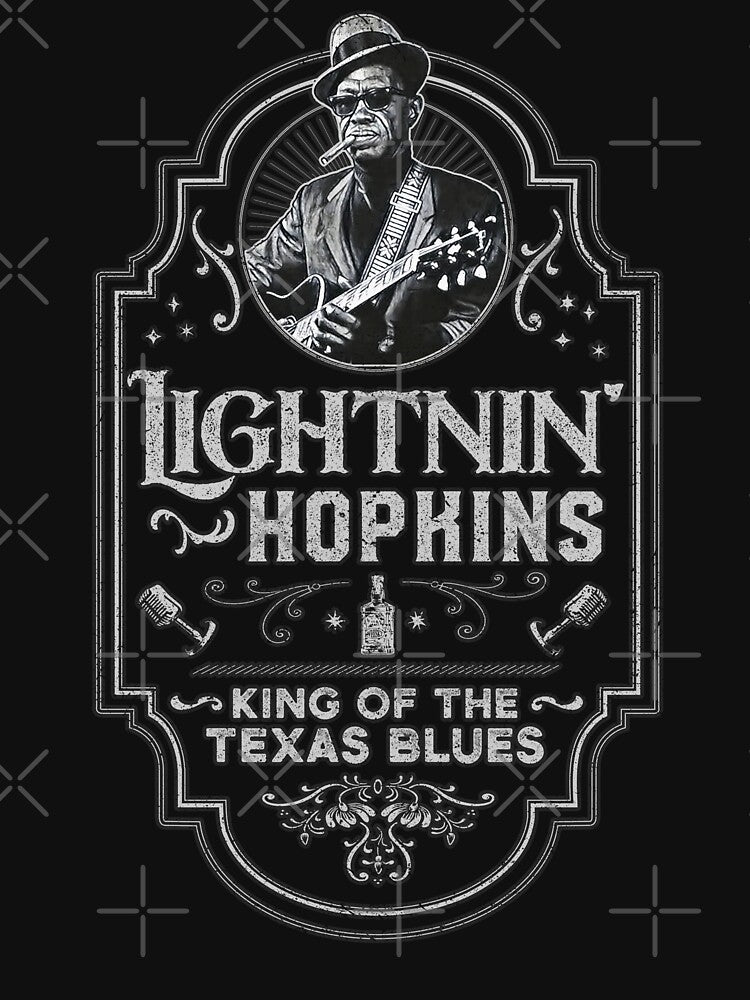 Lightnin Hopkins - King Of Texas Blues - Tribute Shirt