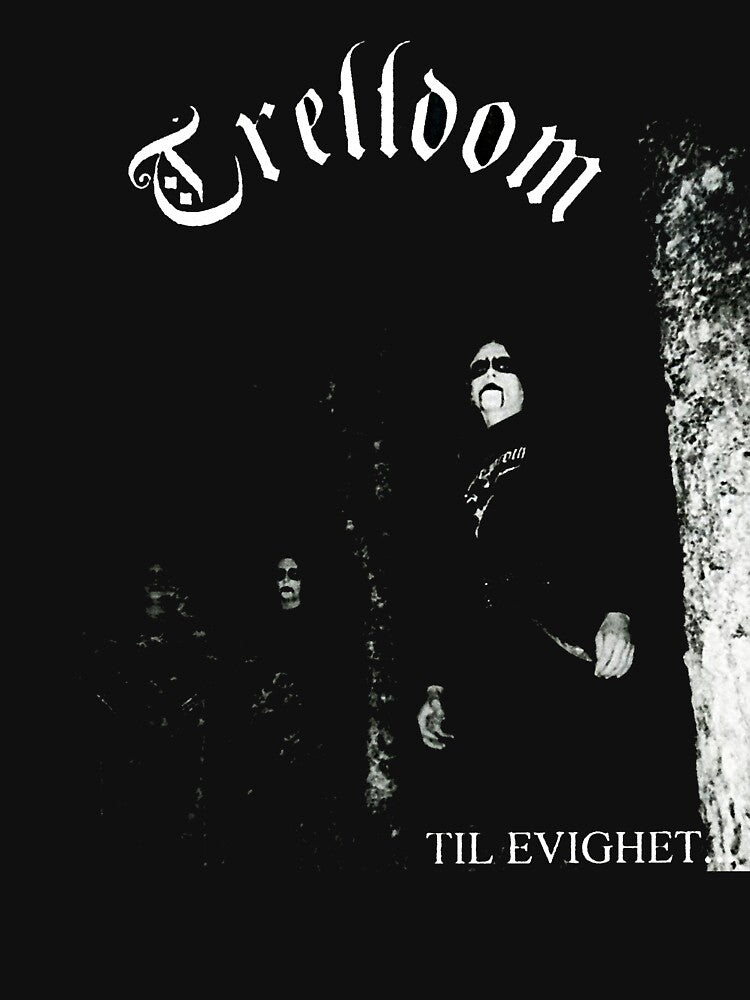 Trelldom Til Evighet Shirt