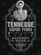 Tennessee Ernie Ford Sixteen Tons Tribute Shirt