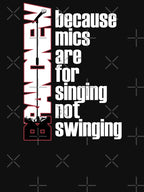 Brand New Singing Not Swinging Shirt